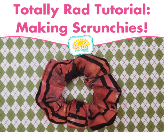 Totally Rad Tutorial: Making Scrunchies!