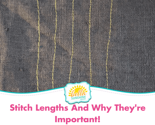 Stitch Lengths And Why They're Important!