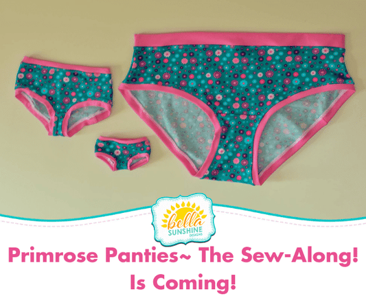 Primrose Panties~ The Sew-Along! Is Coming!