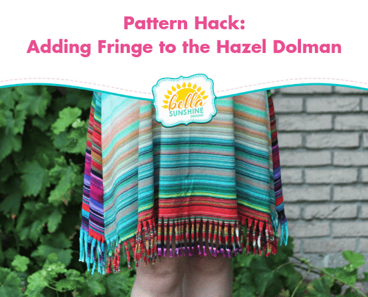 Pattern Hack: Adding Fringe to the Hazel Dolman