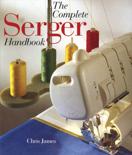 Sewing Book Review: The Complete Serger Handbook