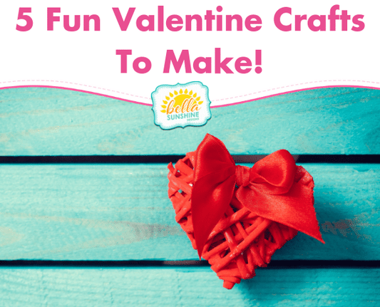 5 Fun Valentine Crafts To Make