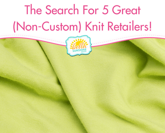 The Search For 5 Great (Non-Custom) Knit Retailers!